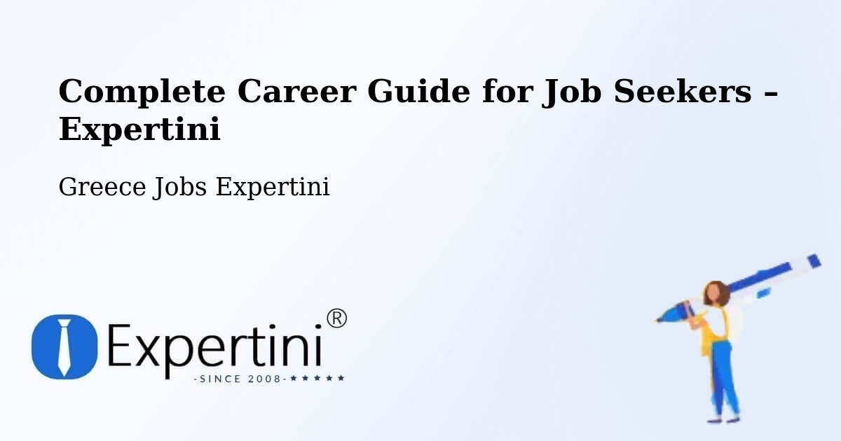 Career Guide for Job Seekers – Tríkala - Tríkala, Greece Jobs Expertini