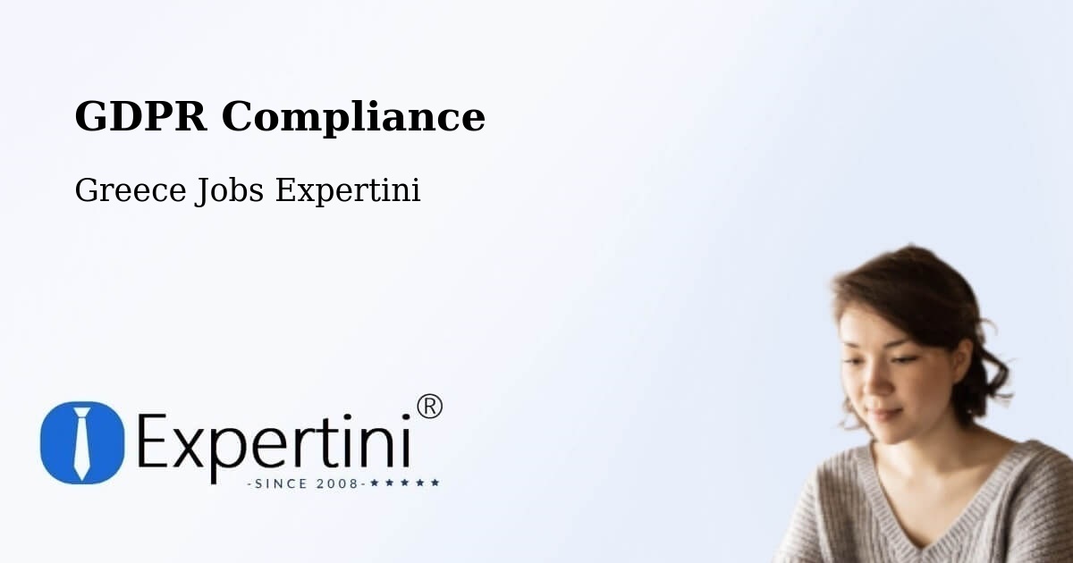 EU GDPR Compliance Statement – Tríkala - Greece Jobs Expertini