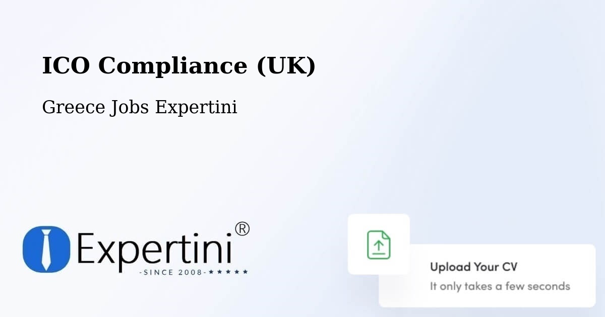 UK Data Protection & ICO Compliance – Tríkala - Greece Jobs Expertini