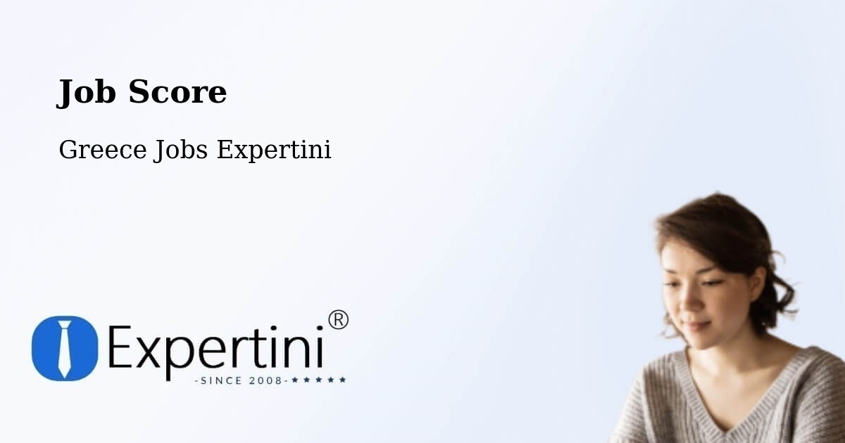 Job Score & Job Description Score Tool – Tríkala - Greece Jobs Expertini