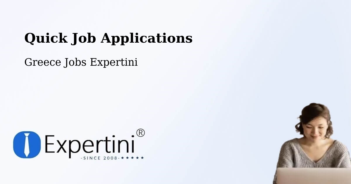 Quick Apply Feature – Tríkala - Greece Jobs Expertini
